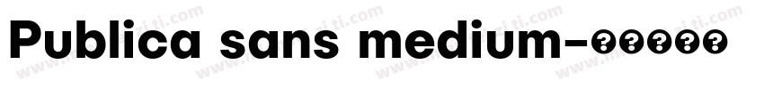 Publica sans medium字体转换